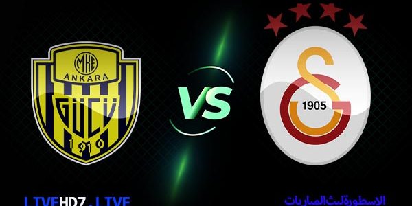 مشاهدة مباراة غلطة سراي وأنقرة غوجو بث مباشر اليوم 03-03-2021 في الدوري التركي