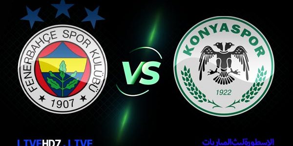 مشاهدة مباراة فنربخشة وقونيا سبور بث مباشر اليوم 08-03-2021 في الدوري التركي